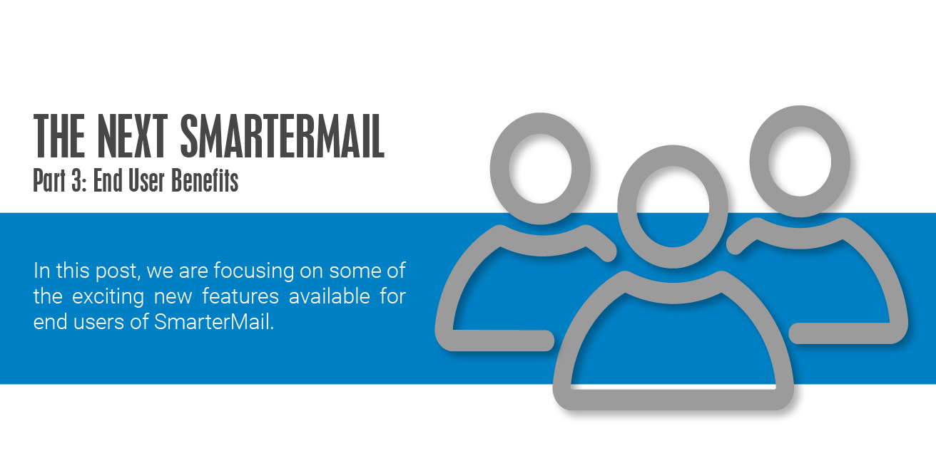 The New SmarterMail - user benefits